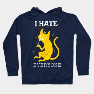 I hate everyone Hoodie